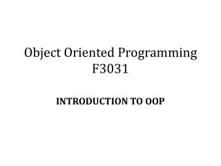 Object Oriented Programming F3031