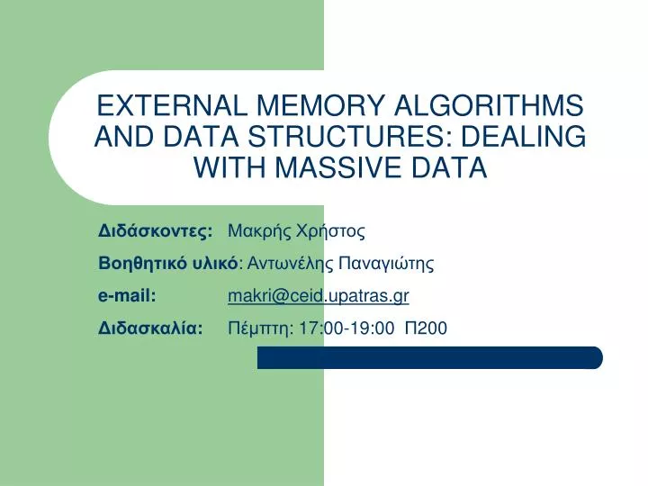 external memory algorithms and data structures dealing with massive data