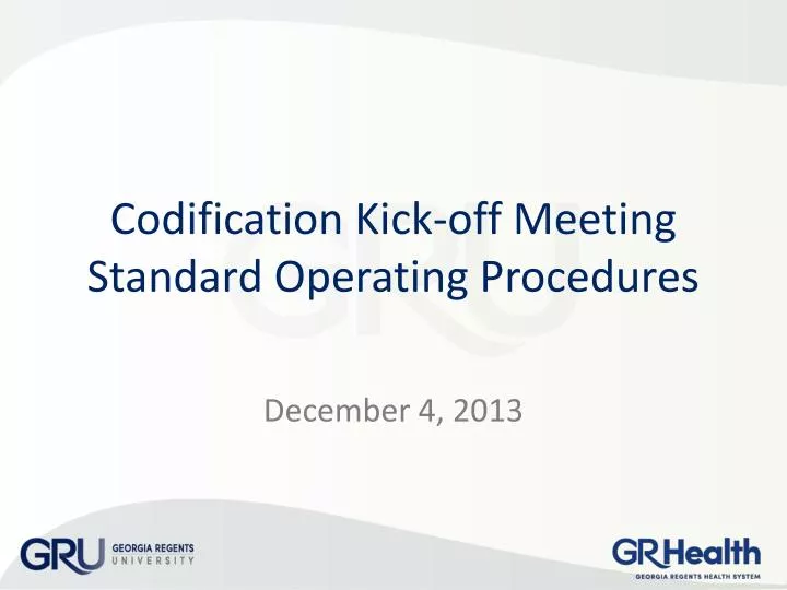 codification kick off meeting standard operating procedures