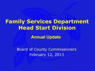 Family Services Department Head Start Division
