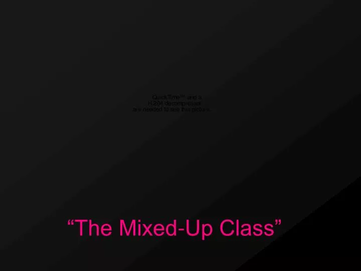 the mixed up class