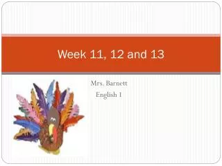 week 11 12 and 13