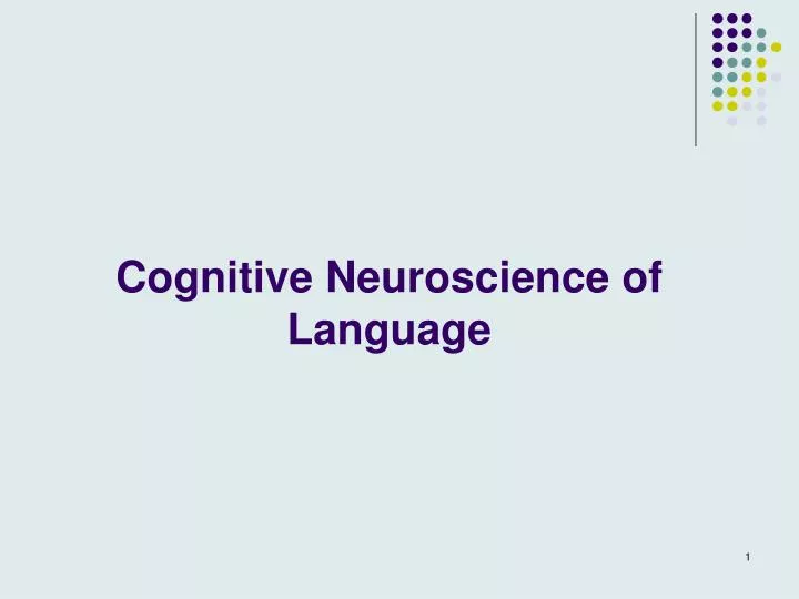 cognitive neuroscience of language