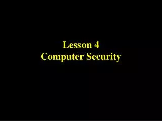lesson 4 computer security