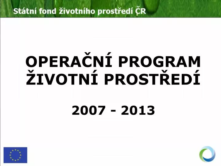opera n program ivotn prost ed 2007 2013