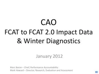 CAO FCAT to FCAT 2.0 Impact Data &amp; Winter Diagnostics