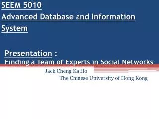 Presentation : Finding a Team of Experts in Social Networks