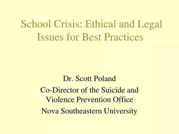 school crisis ethical and legal issues for best practices