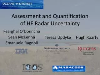 Assessment and Quantification of HF Radar Uncertainty