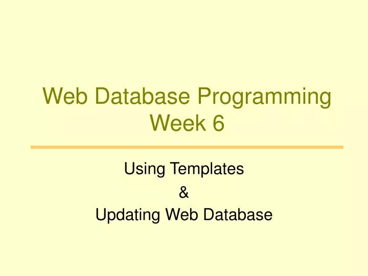 web database programming week 6