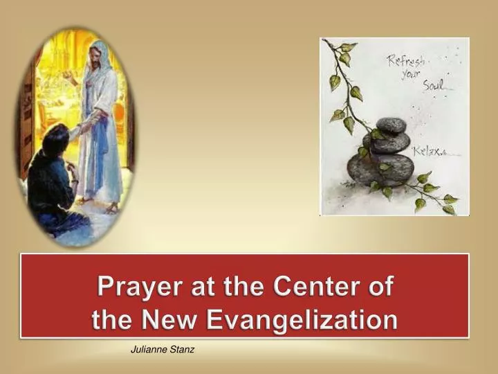 prayer at the center of the new evangelization