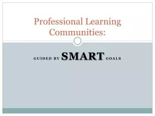 Professional Learning Communities: