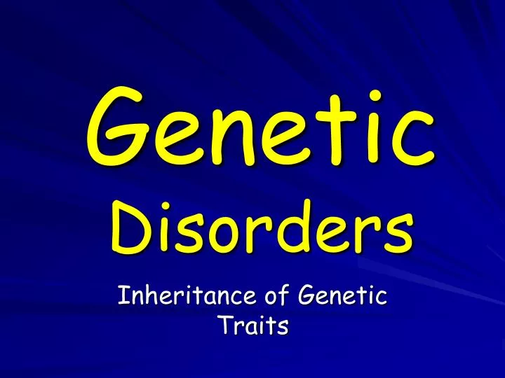 genetic disorders