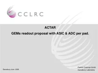 ACTAR GEMs readout proposal with ASIC &amp; ADC per pad.