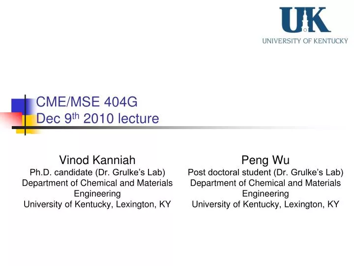 cme mse 404g dec 9 th 2010 lecture