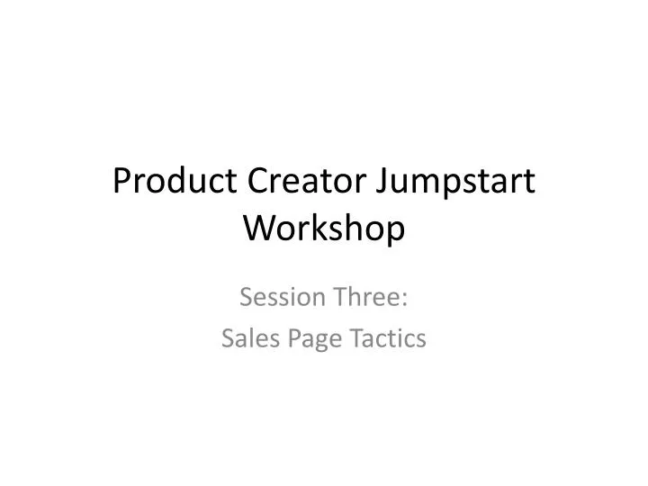 product creator jumpstart workshop
