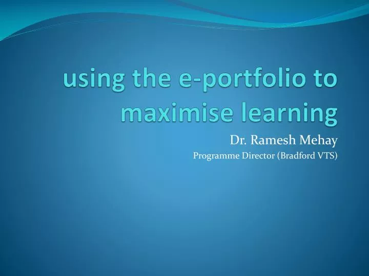 u sing the e portfolio to maximise learning