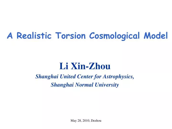 a realistic torsion cosmological model