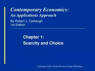 Contemporary Economics: An Applications Approach By Robert J. Carbaugh 1st Edition