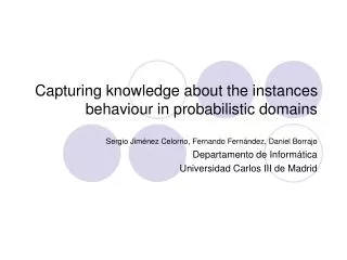 Capturing knowledge about the instances behaviour in probabilistic domains