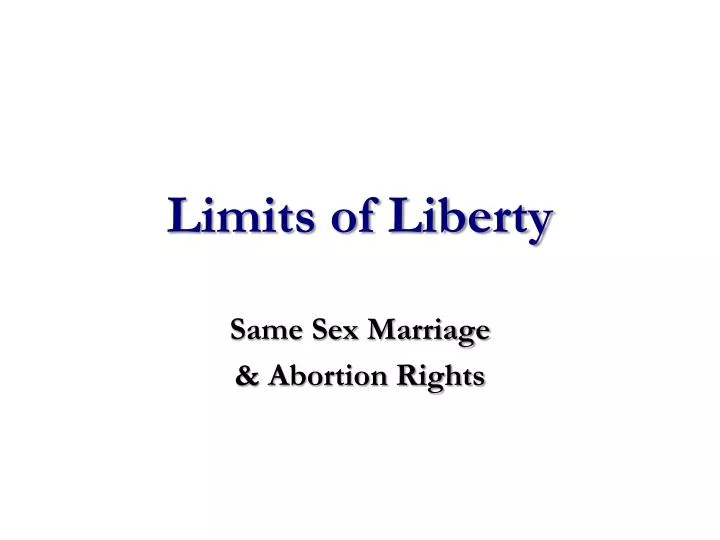 limits of liberty