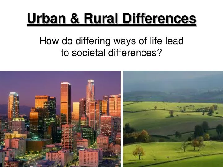 urban rural differences