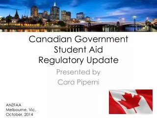 Canadian Government Student Aid Regulatory Update