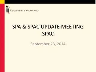 SPA &amp; SPAC UPDATE MEETING SPAC