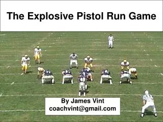 The Explosive Pistol Run Game