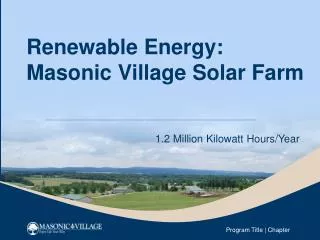 Renewable Energy: Masonic Village Solar Farm
