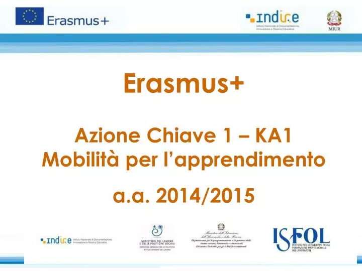 erasmus azione chiave 1 ka1 mobilit per l apprendimento a a 2014 2015