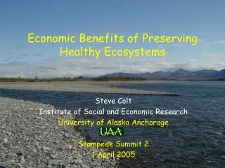 Economic Benefits of Preserving Healthy Ecosystems