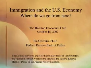 Immigration and the U.S. Economy Where do we go from here?