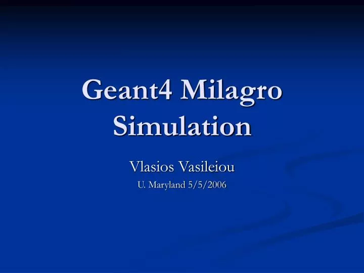 geant4 milagro simulation