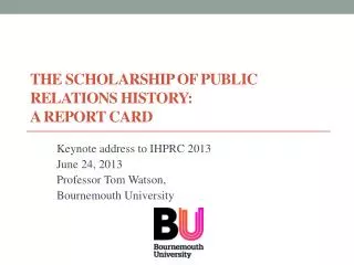 The scholarship of public relations history: A report card