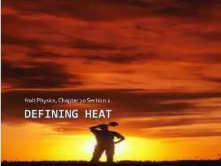 Defining Heat