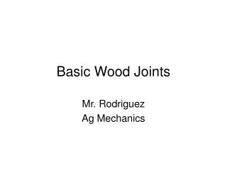 Basic Wood Joints