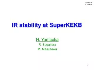 IR stability at SuperKEKB