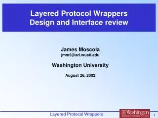 Layered Protocol Wrappers Design and Interface review