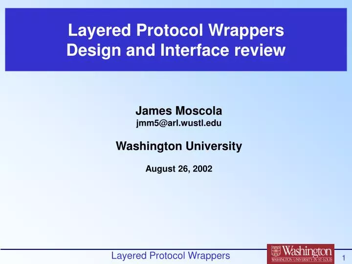 layered protocol wrappers design and interface review