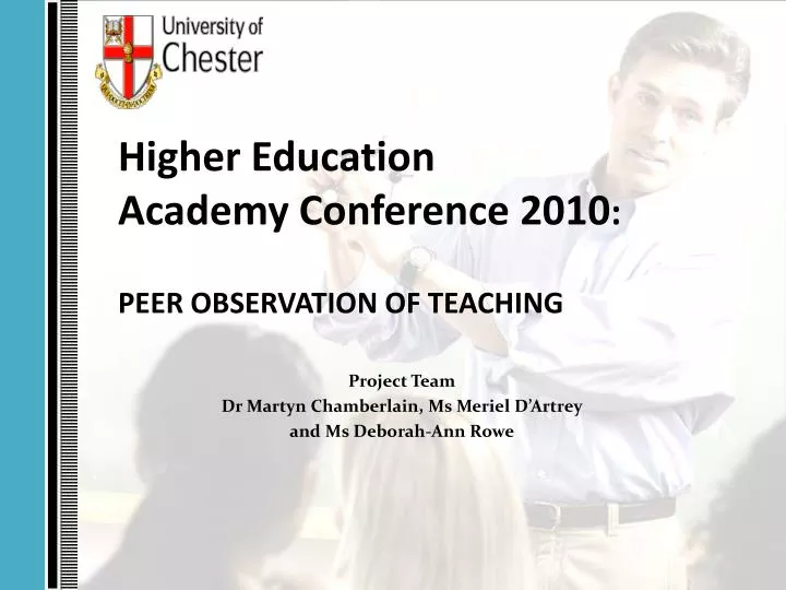 higher education academy conference 2010 peer observation of teaching