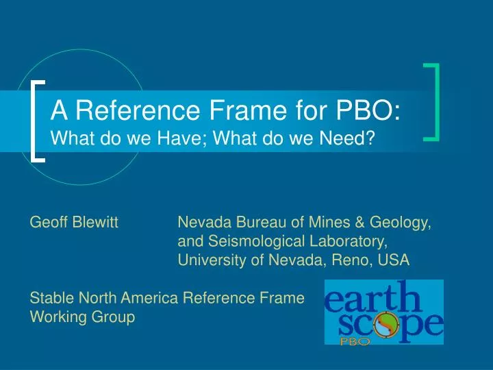 a reference frame for pbo what do we have what do we need