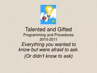 Talented and Gifted Programming and Procedures 2010-2011
