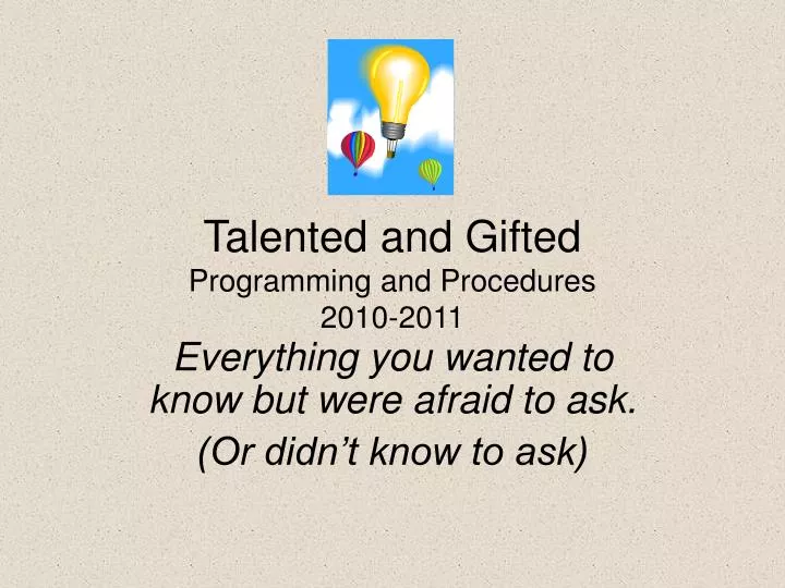 talented and gifted programming and procedures 2010 2011