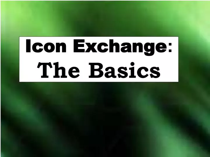 icon exchange the basics