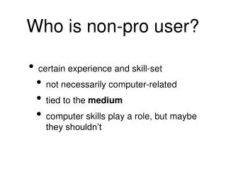 Who is non-pro user?