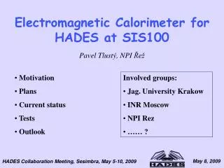Electromagnetic Calorimeter for HADES at SIS100