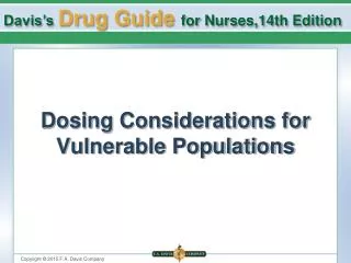 Dosing Considerations for Vulnerable Populations