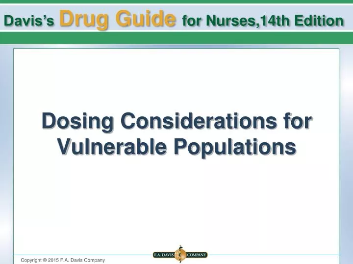 dosing considerations for vulnerable populations