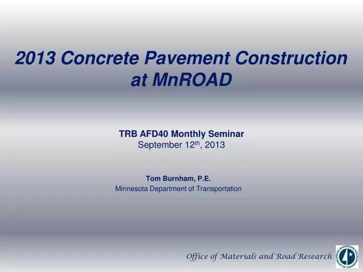 2013 concrete pavement construction at mnroad